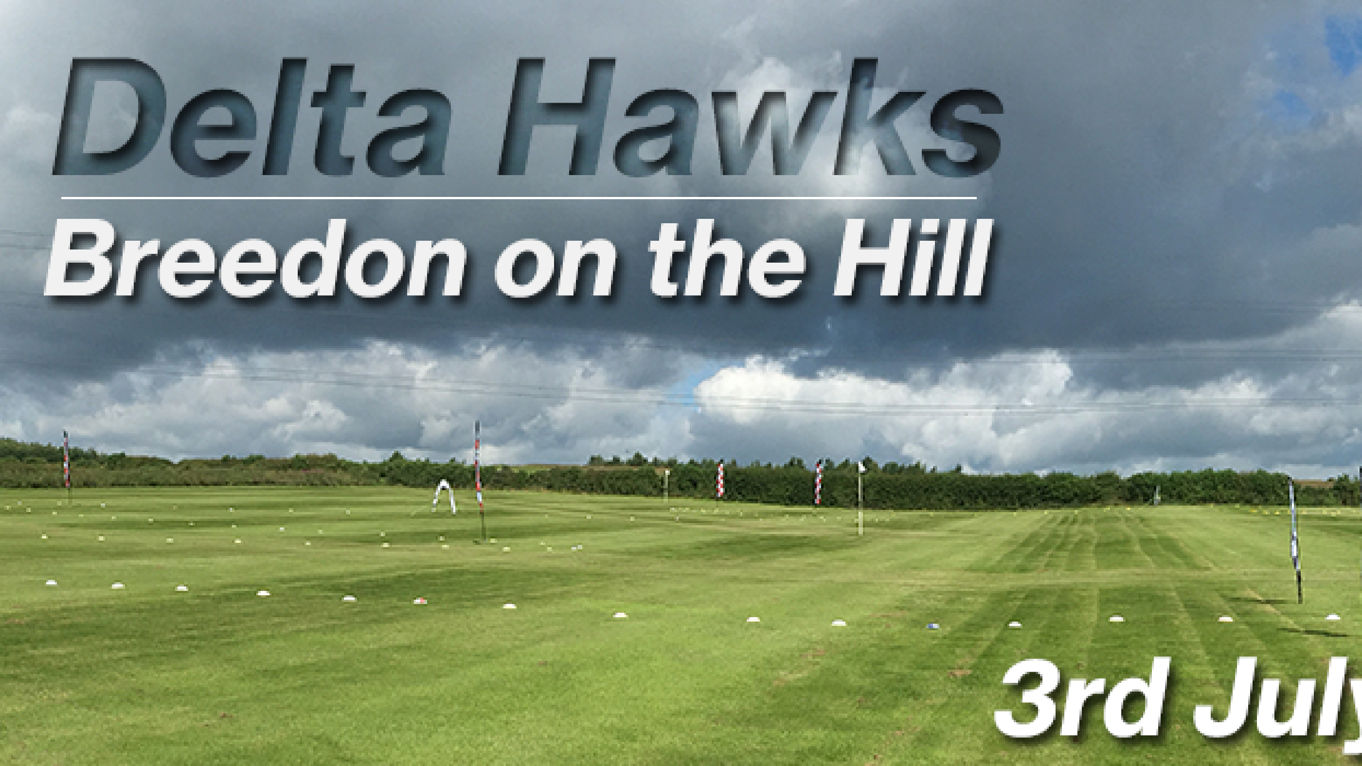 Delta Hawks - Breedon on the Hill - July 2016