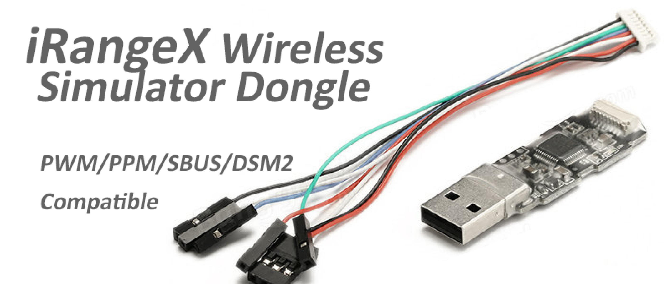 iRangeX Wireless Simulator Dongle - PWM/PPM/SBUS/DSM2 Compatible!